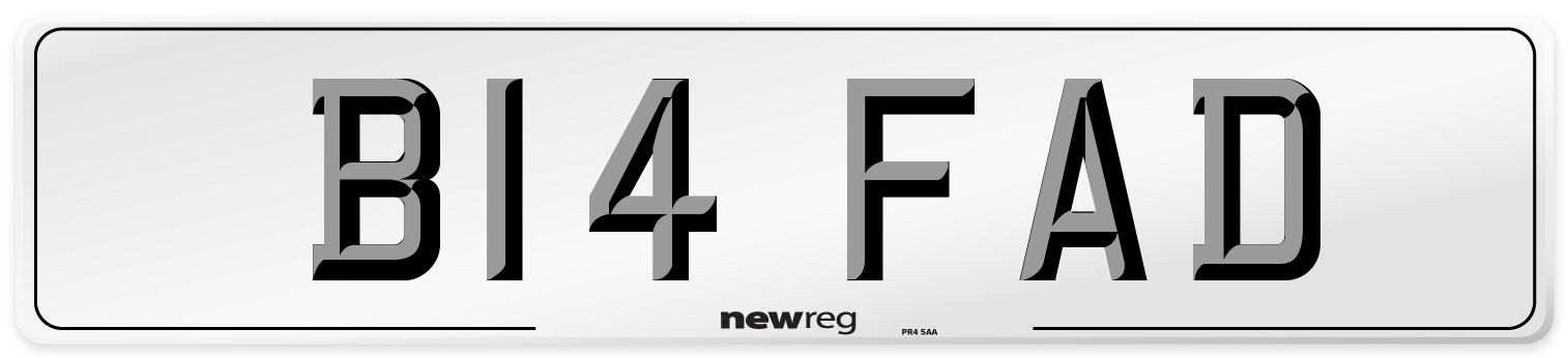 B14 FAD Number Plate from New Reg